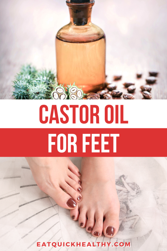 Exactly How To Use Castor Oil For Feet